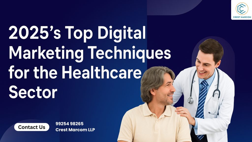Digital marketing techniques for healthcare